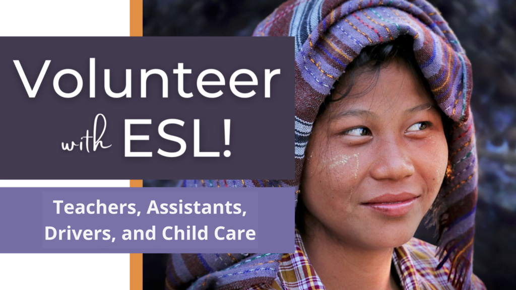 Volunteer with ESL!